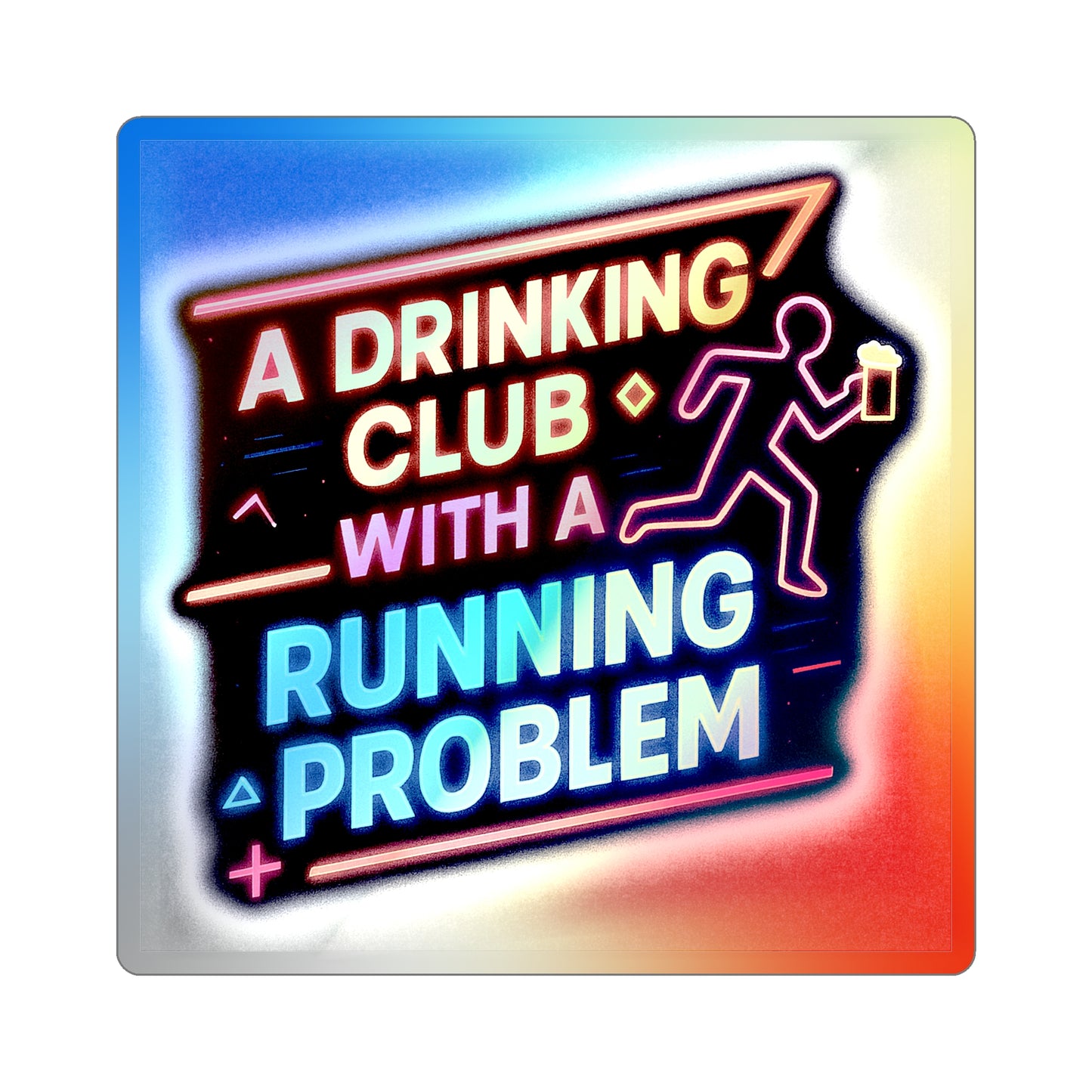 Holographic WAH3 Drinking Club with a Running Problem Die-Cut Stickers for Fun & Personal Expression